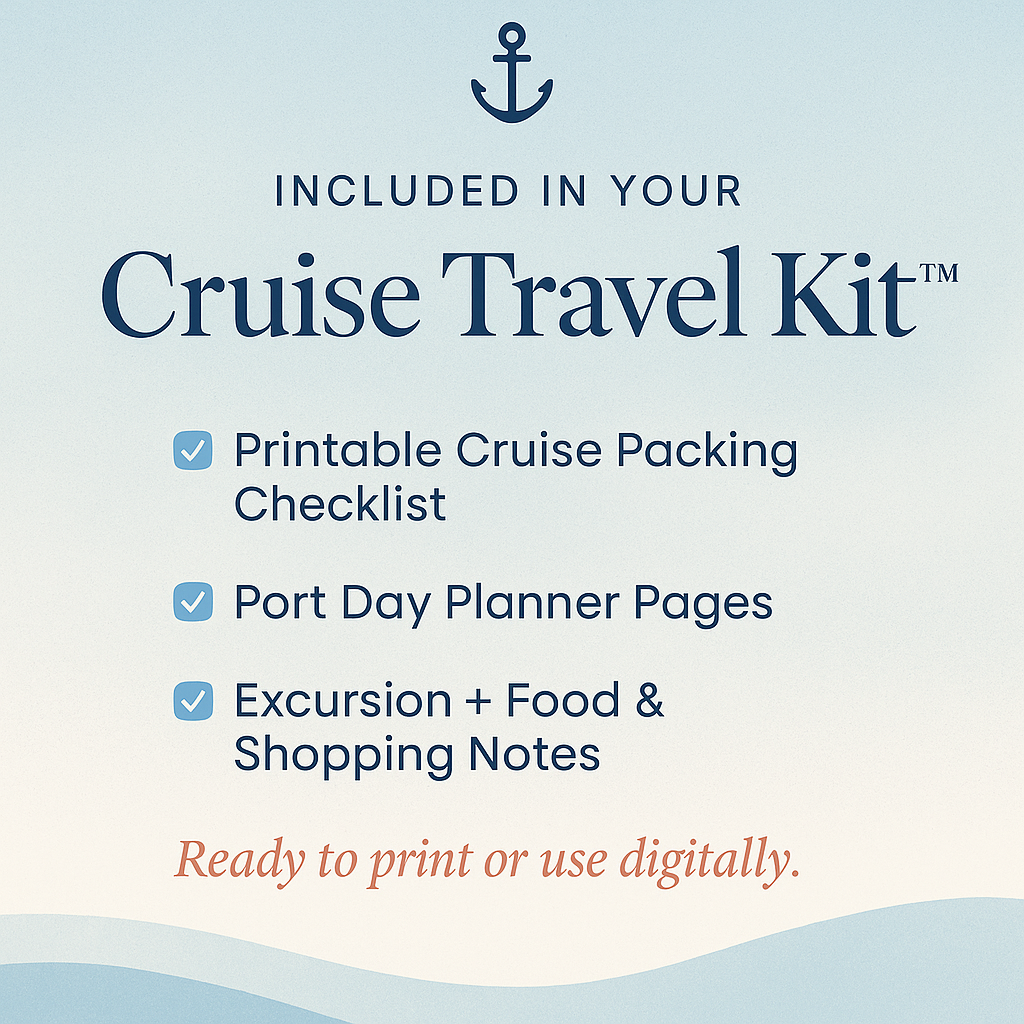 Cruise Travel Kit™ — Printable PDF Version (Tier 1 Starter)